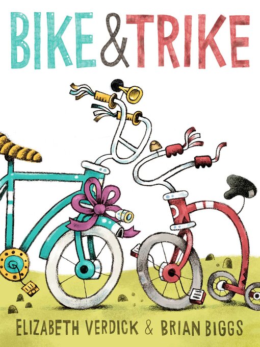 Title details for Bike & Trike by Elizabeth Verdick - Wait list